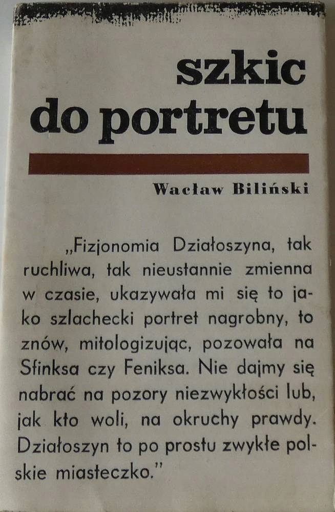 SZKIC DO PORTRETU Wacław Biliński