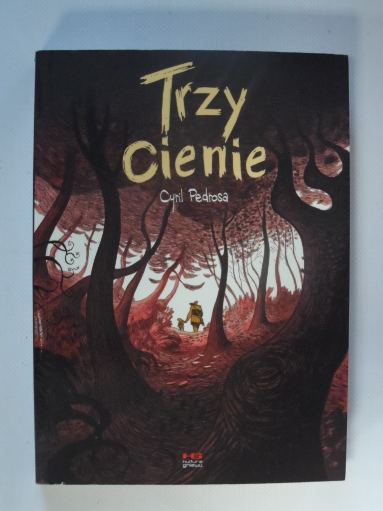 Trzy cienie Pedrosa Cyril Kultura gniewu KOMIKS