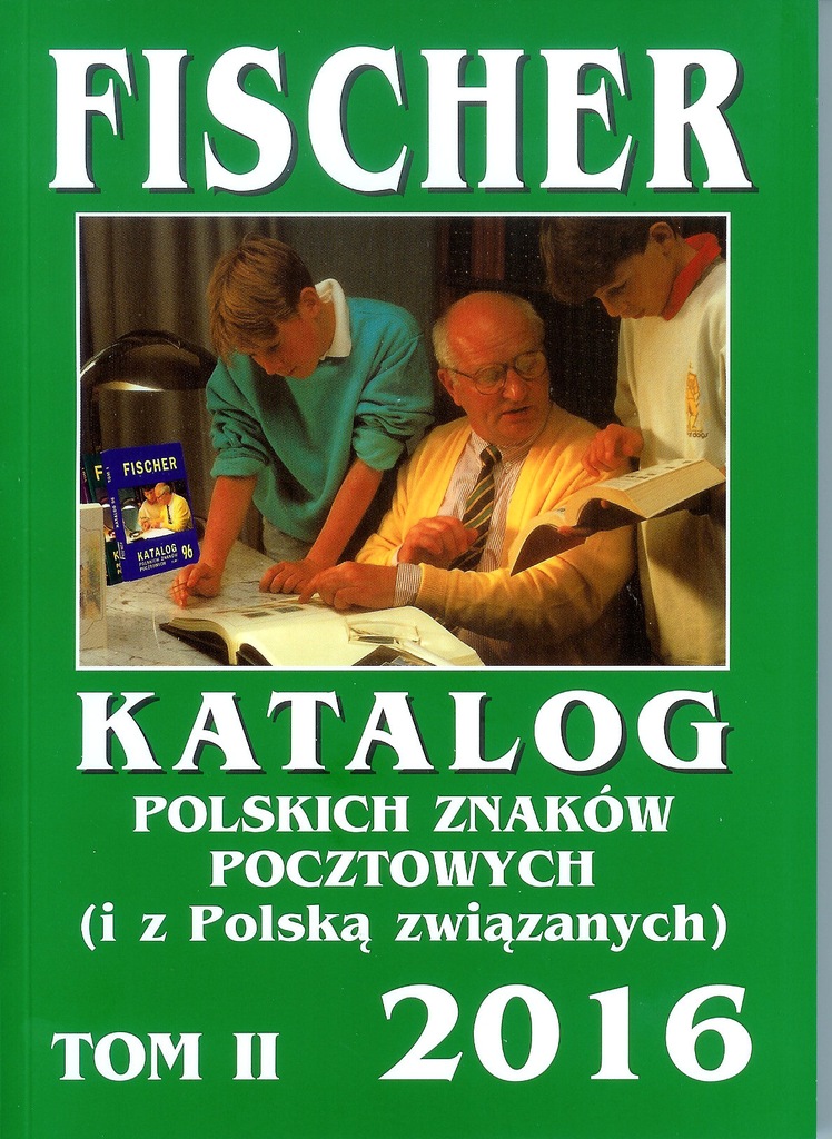 KATALOG ZNACZKÓW TOM 2  FISCHER  2016 r.