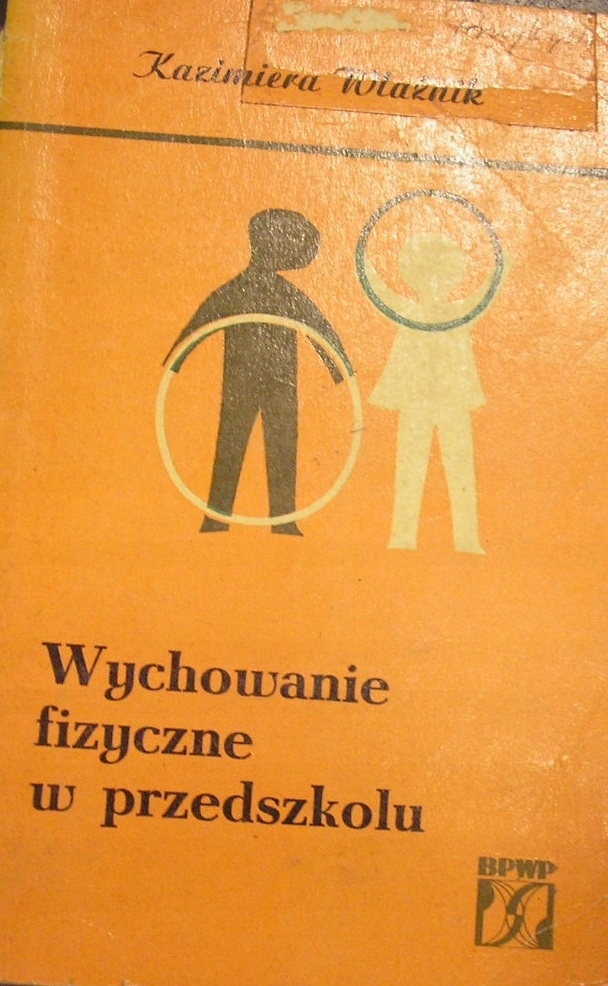 Wlaźnik WYCHOWANIE FIZYCZNE W PRZEDSZKOLU