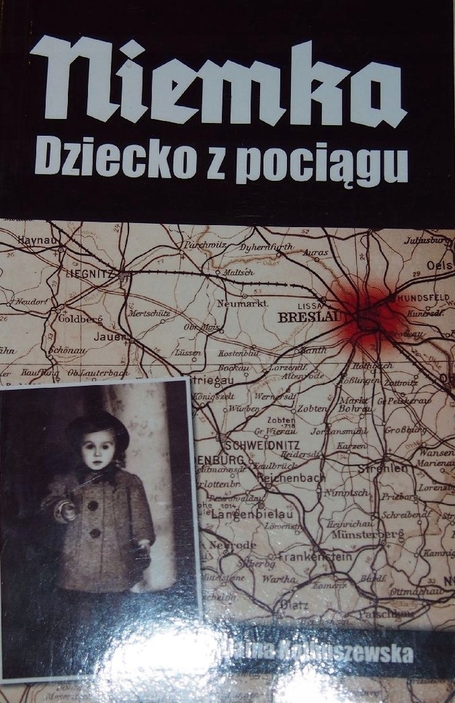 Daina Kobuszewska - NIEMKA. DZIECKO Z POCIĄGU.