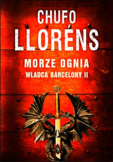 MORZE OGNIA WŁADCA BARCELONY II CHUFO LLORENS 785