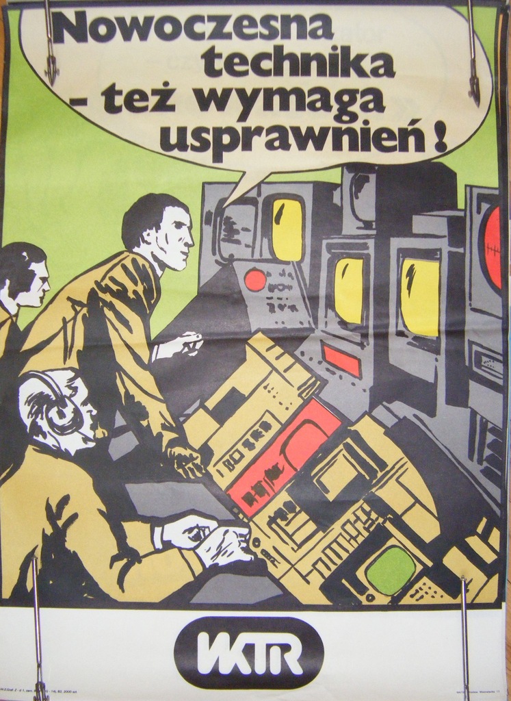 PLAKAT PRL NOWOCZESNA TECHNIKA WYMAGA USPRAWNIEŃ