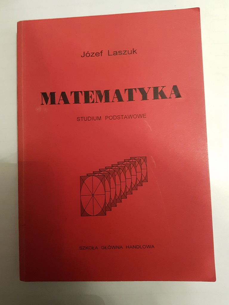 Matematyka studium podstawowe J.Laszczuk