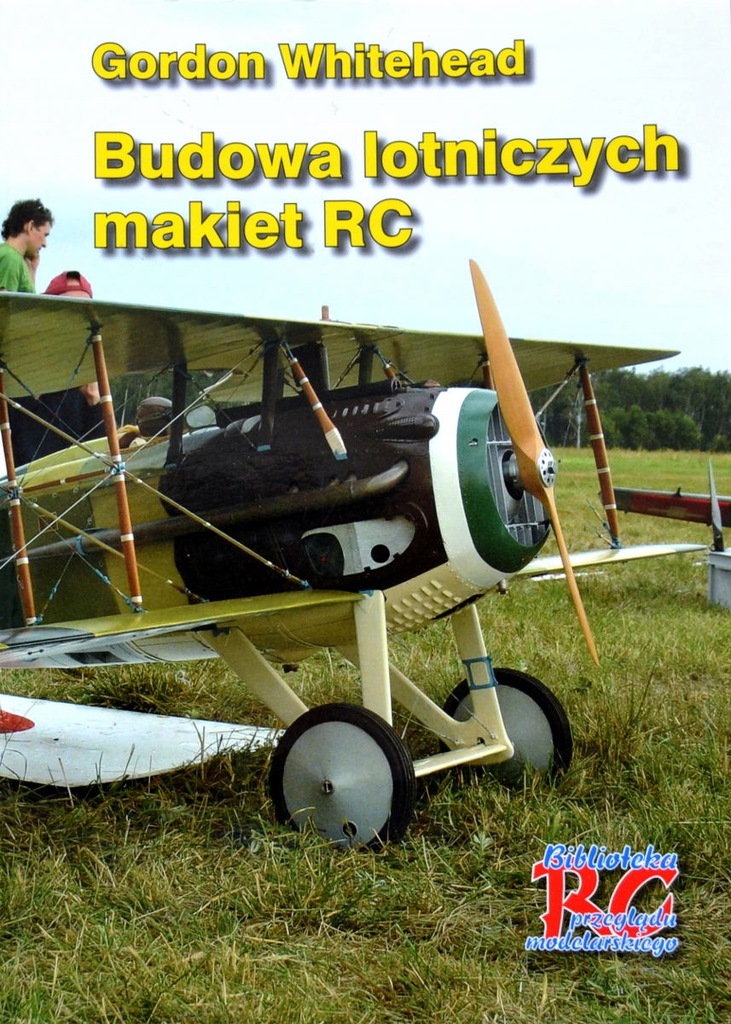 Budowa lotniczych makiet RC - Gordon Whitehead