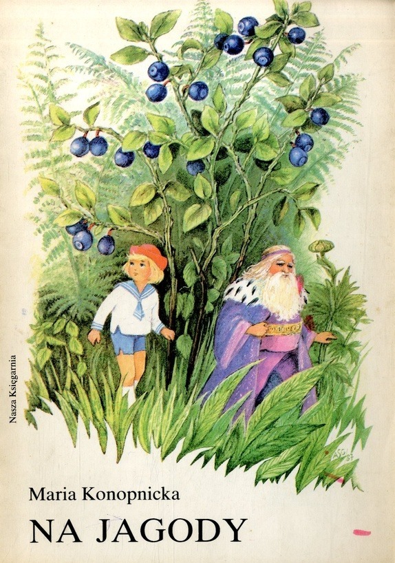 Maria Konopnicka  - Na jagody