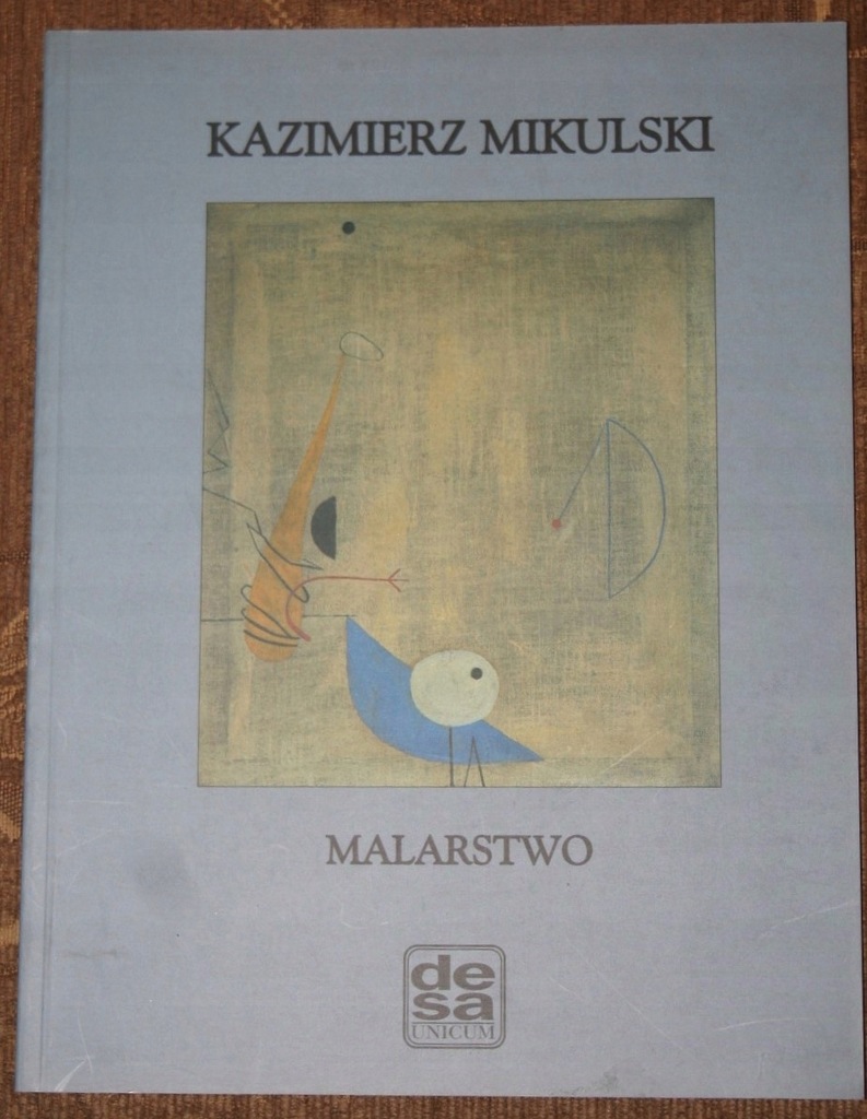 KAZIMIERZ MIKULSKI: MALARSTWO katalog wystawy DESA