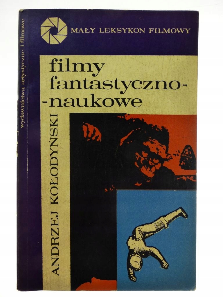Filmy fantastyczno-naukowe - Andrzej Kołodyński