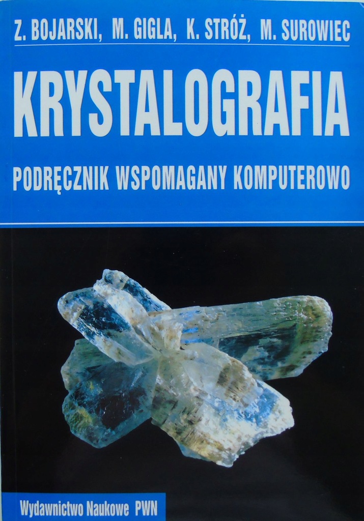 Krystalografia Bojarski Gigla