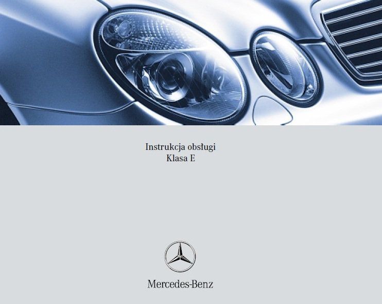 Mercedes EKlasa W211 0205 Nowa Instrukcja 6894517851