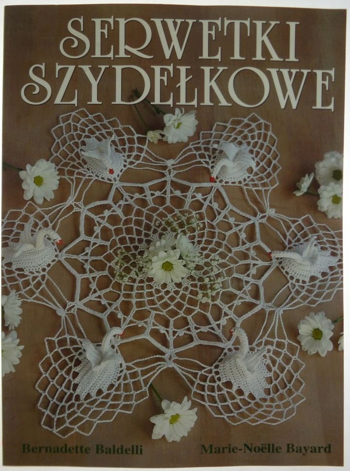 Serwetki szydełkowe - B. Baldelli, M.N. Bayard