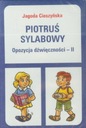 Peter slabikový. Opozícia zvučnosti II. Názov Piotruś sylabowy. Opozycja dźwięczności II