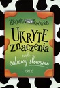  Názov Ukryte znaczenia, czyli zabawy słowami