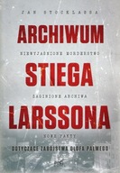 Archiwum Stiega Larssona Jan Stocklassa NOWA