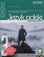 Odkrywamy na nowo. Język polski 3. Kształcenie kulturowo-literackie i język