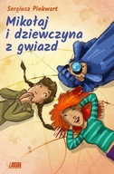 Mikołaj i dziewczyna z gwiazd Pinkwart NOWA