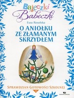 Bajeczki Babeczki. O aniołku ze złamanym skrzydłem. Sprawdzian Gotowości Sz