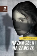 Naznaczeni na zawsze Emelie Schepp