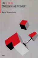 Jak u siebie Marta Skowrońska