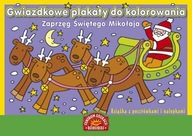 Gwiazdkowe plakaty do kolorowania Zaprzęg Świętego Mikołaja Praca zbiorowa