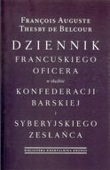 Dziennik francuskiego oficera w służbie konfederacji barskiej i syberyjskie