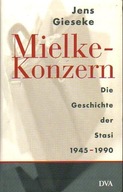 20212 Mielke-Konzern. Die Geschichte der Stasi