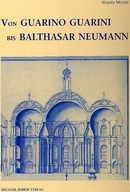 32005 Von Guarino Guarini bis Balthasar Neumann