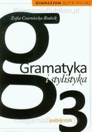 Gramatyka i stylistyka 3 Język polski Podręcznik