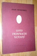 LISTY DEDYKACJE NOTATY - Mickiewicz Pigoń