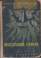 Miedziana lampa Dobkiewiczowa 1959 I Wydanie