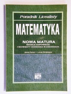 MATEMATYKA Poradnik licealisty MATURA Karkut