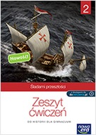 Śladami przeszłości 2 Zeszyt ćwiczeń