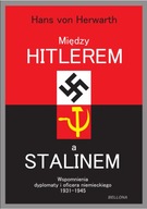 Między Hitlerem a Stalinem von Herwarth Hans