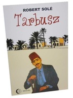 Książka TARBUSZ - ROBERT SOLE - Sułtan Egiptu