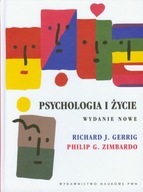 Psychologia i życie Philip G. Zimbardo, Richard J. Gerrig