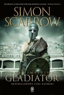 Orły imperium 9 Gladiator Simon Scarrow