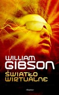 William Gibson - Trylogia mostu 1 - Światło wirtualne