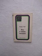 GRA O LUDZKIE SZCZĘŚCIE /PSYCHOLOGIA EMOCJE GNIEW MORALNOŚĆ OSOBOWOŚĆ MYŚLI