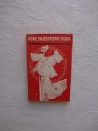 NOWE PRZESTRZENIE IKARA ANTOLOGIA POEZJI GRECKIEJ XX W. WP 1985 /GRECJA