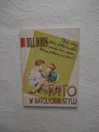 TATO W KATOLICKIM STYLU /WYCHOWANIE OJCOSTWO TEOLOGIA RELIGIA WIARA W BOGA