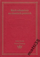 Ruch robotniczy na ziemiach polskich Myśliński