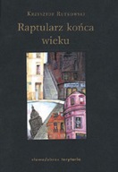 Raptularz końca wieku.Rutkowski
