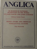 ANGLICA : John BARTH - John GARDNER - Henry ADAMS