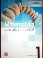 MATEMATYKA POZNAĆ ZROZUMIEĆ 1 zbiór zadań WSIP