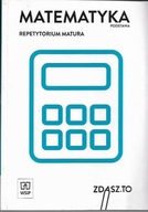 MATEMATYKA REPETYTORIUM ZDASZ TO. MAKOWSKI
