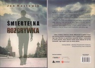 ŚMIERTELNA ROZGRYWKA / JAN MOSTOWIK.
