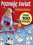 Poznaję świat. Przedszkole ponad 100 naklejek