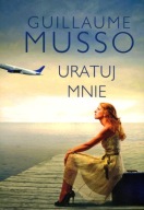Uratuj mnie - Guillame Musso