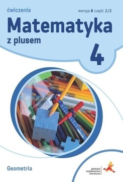 Математика плюс 4 упражнения Геометрия Версия B Часть 2/2 Петр Зажицкий