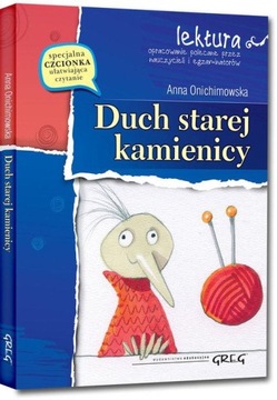 Duch starej kamienicy Anna Onichimowska streszczenie problematyka GREG